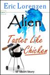 Alien Tastes Like Chicken